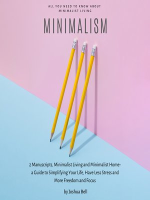 cover image of Minimalism: Minimalist Living and Minimalist Home